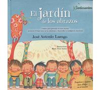 El jardín de los abrazos: Acoso escolar: 1 (SENTICUENTOS)