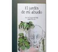 El Jardin De Mi Abuelo