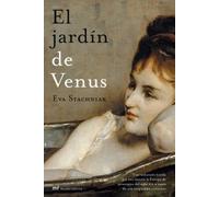 El jardín de Venus (MR Novela Histórica)