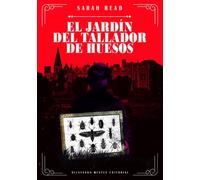 El jardín del tallador de huesos