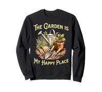 El jardín es mi Lugar Feliz - Amantes de la jardinería Sudadera