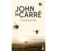 El jardinero fiel (Biblioteca John le Carré)