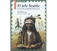 El jefe Seattle. La voz de un pueblo desterrado (Colección Cucaña Biografías) - 9788431671716