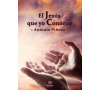 El Jesús que yo Conozco