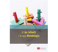 El Joc Infantil i la seva Metod 2014 (Cicl-Educacion Infan) - 9788415991878