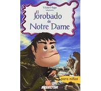El Jorobado de Notre Dame (Clasicos Para Ninos/ Classics for Children) (Spanish Edition) by Victor Hugo (2010-01-01)