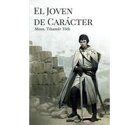 El Joven de Caracter