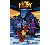 EL JOVEN HELLBOY: LA TIERRA OCULTA