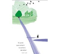 El Joven Que Compró La Sombra Del Árbol