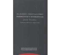 El Judeo Cristianismo: Perspectivas y divergencias (Estructuras y procesos. Religión)