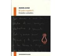 El Judeo Español I: Estudios Sefardies