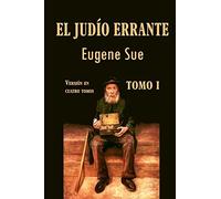 El judío errante (tomo 1): Volume 1