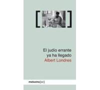 El judío errante ya ha llegado (SIC)