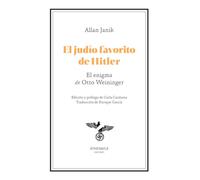 El judío favorito de Hitler: El enigma de Otto Weininger: 7 (Filosofía)