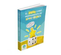 EL JUEGO COMO HERRAMIENTA DE APRENDIZAJE