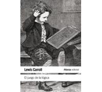 El Juego De La Lógica Y Otros Escritos