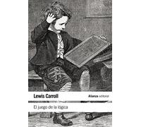El juego de la lógica y otros escritos (El libro de bolsillo - Filosofía)