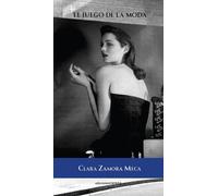 El juego de la moda | Clara Zamora Meca
