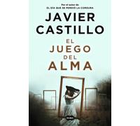 El juego del alma | Javier Castillo