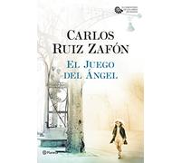 El Juego del Ángel: 2 (Carlos Ruiz Zafón)