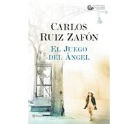 El Juego del Ángel: 2 (Carlos Ruiz Zafón)