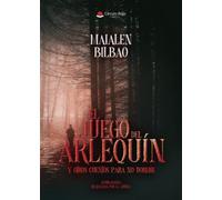 El juego del arlequín y otros cuentos para no dormir