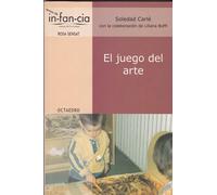 El juego del arte | Soledad Carlé De Caldirola