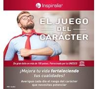 El juego del carácter: ¡MEJORA TU VIDA FORTALECIENDO TUS CUALIDADES! (FUERA DE COLECCION)