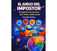 EL JUEGO DEL IMPOSTOR: El juego para reconocer emociones, relaciones y habilidades sociales en niños y adolescentes