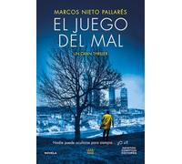 El juego del mal. Una mujer asesinada en La Moraleja, un caso enterrado en la memoria. Un thriller impactante (KING)