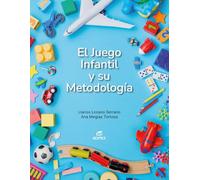 El juego infantil y su metodología (Ciclos Formativos)