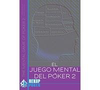 EL JUEGO MENTAL DEL PÓKER VOL. II Tapa blanda - 12 septiembre 2016