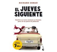 El jueves siguiente (El Club del Crimen de los Jueves 2): Edición limitada a precio especial (Colección Especial)