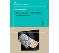 El juez español (1975-2025): Un análisis sociológico: 9 (Biografía, Historia y Pensamiento)