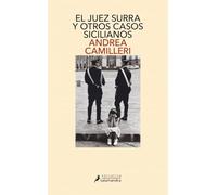 El juez Surra y otros casos sicilianos (Salamandra Narrativa)