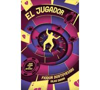 El Jugador - Edición ilustrada con anotaciones: Edición Premium en Color