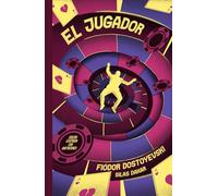 El Jugador - Edición ilustrada con anotaciones: Edición Premium en Color