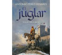 El juglar: La voz del Cantar de mio Cid (HarperCollins)