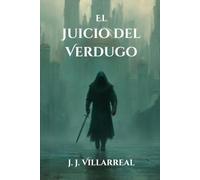 El juicio del verdugo: Una novela de fantasía oscura (Serie: Sabuesos del rey)