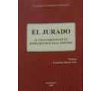 El Jurado: Su Tratamiento En El Derecho Procesal