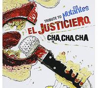El Justiciero - Tribute to Os Mutantes: El Justiciero