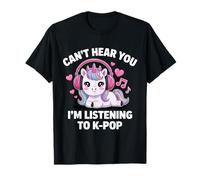 El K-Pop no Puede oírte Estoy Escuchando K-Pop K Pop Kawaii KPOP Camiseta