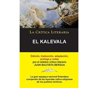 El Kalevala; Colección La Crítica Literaria por el célebre crítico literario Juan Bautista Bergua, Ediciones Ibéricas