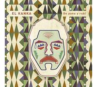 El Kanka - De Pana Y Rubí [Vinilo]