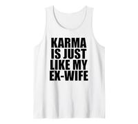 El Karma es como mi ex Esposa Camiseta sin Mangas