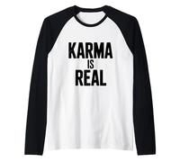 El Karma es Realmente Divertido para los creyentes espirituales Camiseta Manga Raglan