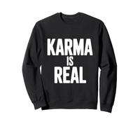 El Karma es Realmente Divertido para los creyentes espirituales Sudadera