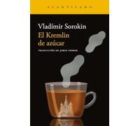 El kremlin de azúcar: 387 (Narrativa del Acantilado)