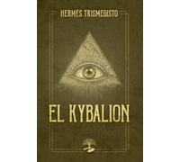El Kybalion: 1 (TABLA ESMERALDA)