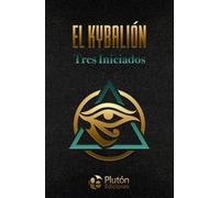 El Kybalión (Colección Amatista)